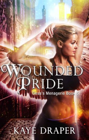 [Gesa's Menagerie 05] • Wounded Pride